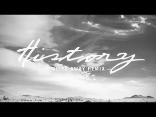 ltx james maslow - history (feat. heather sommer) (miles away remix)